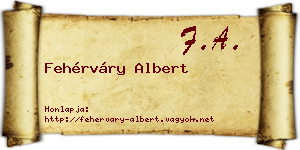 Fehérváry Albert névjegykártya